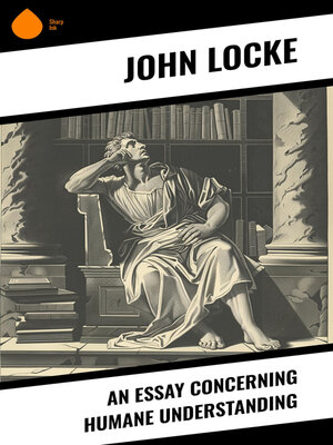 An Essay Concerning Humane Understanding - ebook